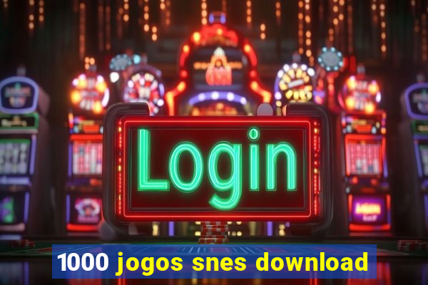 1000 jogos snes download